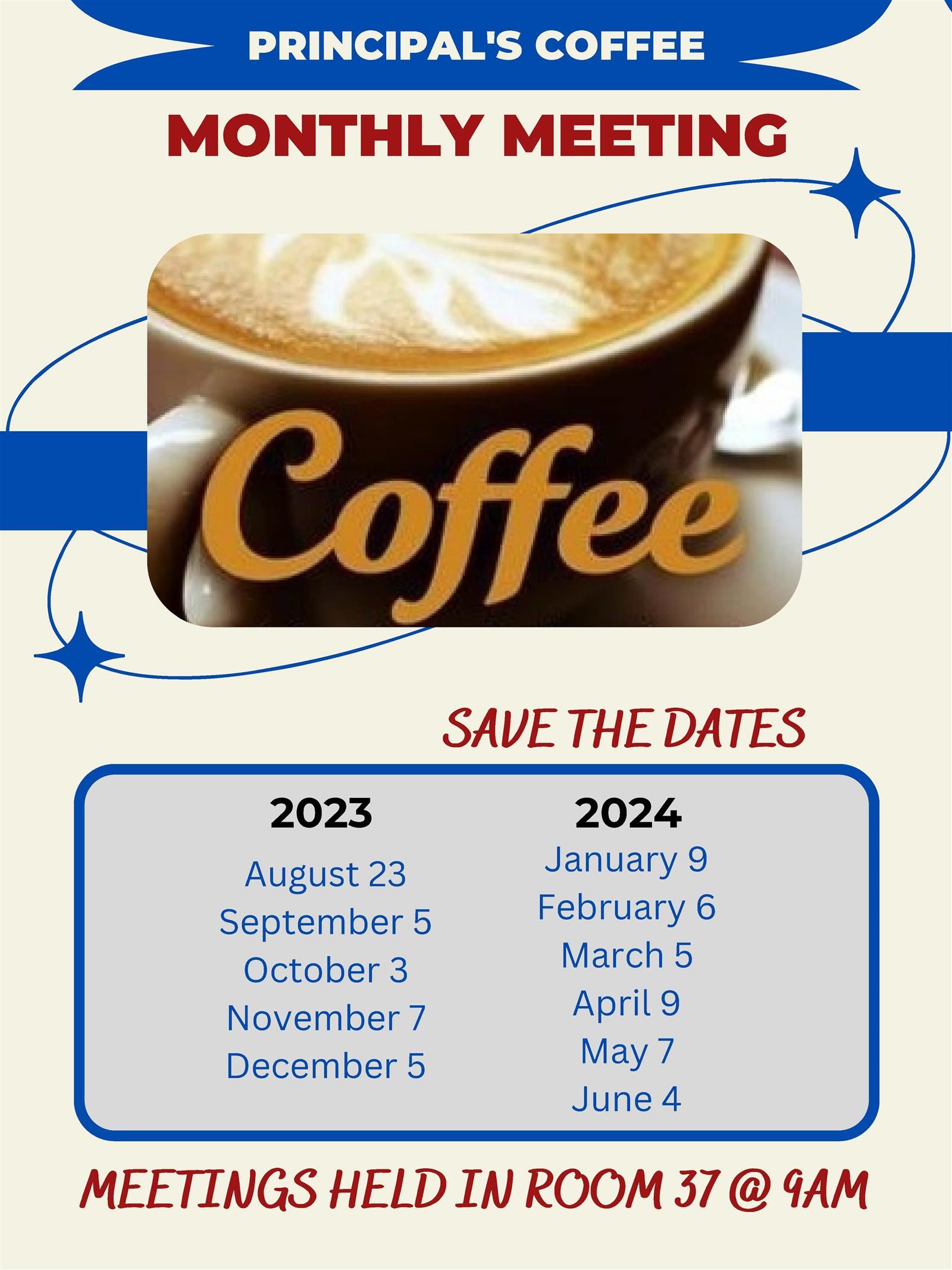 Principal's Coffee Monthly Meeting